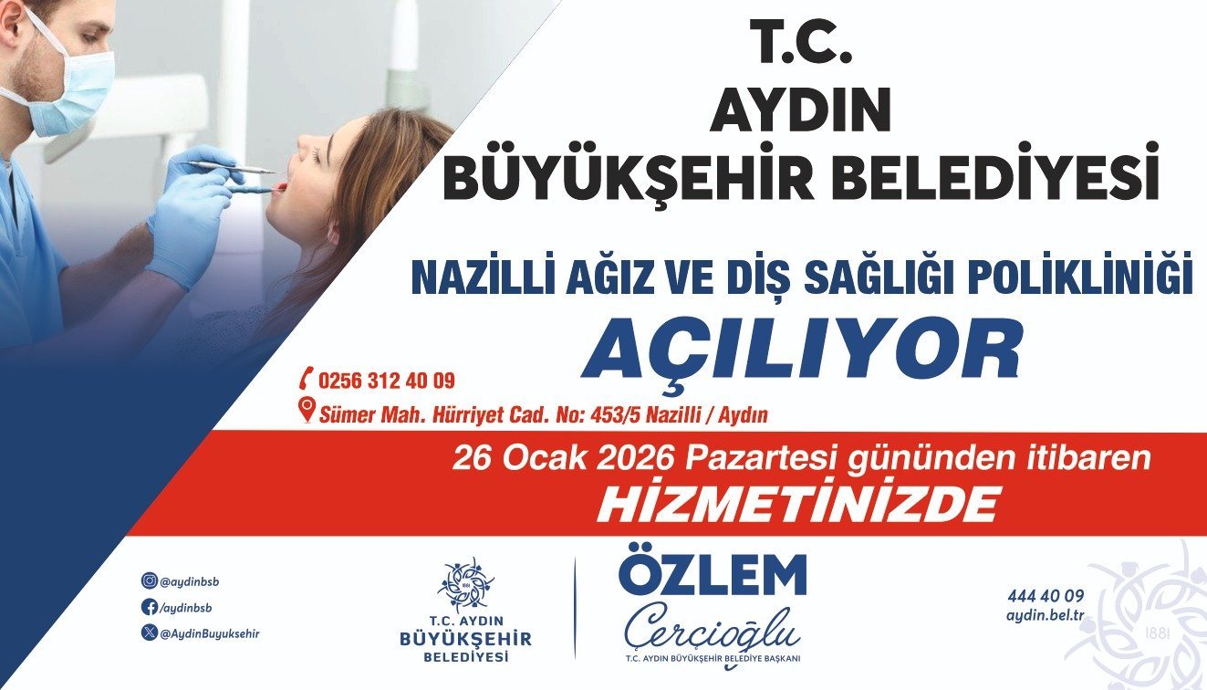 Başkan Çerçioğlu’ndan Nazilli’ye büyük sağlık yatırımı: Ağız ve diş sağlığı polikliniği hizmete açılıyor