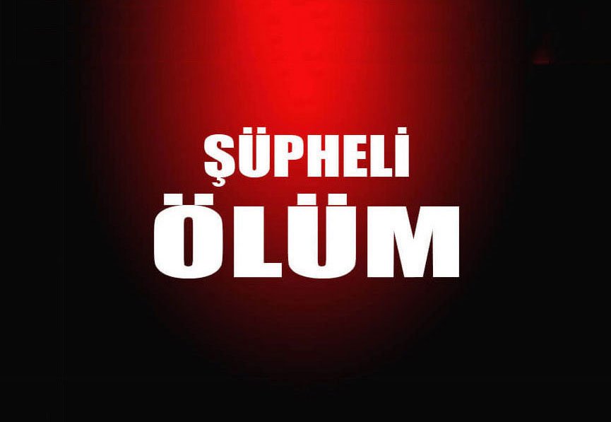 Nazilli’de şüpheli ölüm
