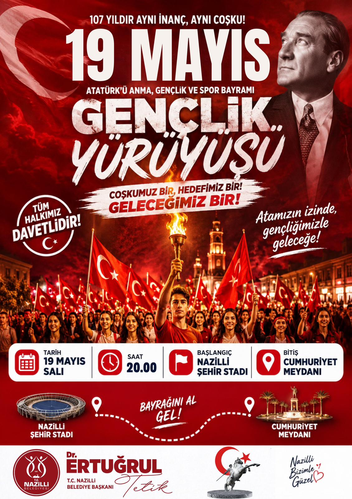 Ertuğrul Başkan tüm Nazilli halkını bu yürüyüşe davet etti